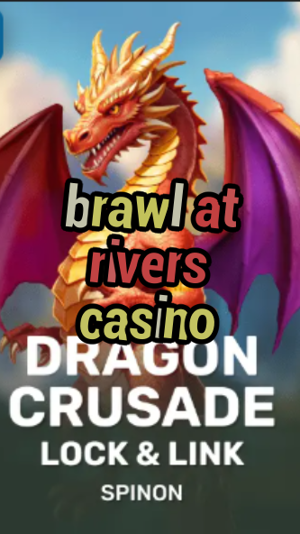 brawl at rivers casino-fqqjrm9vrme7zzjgfjql.com
